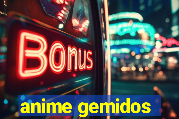 anime gemidos